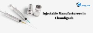 Injectable Manufacturers in Chandigarh
